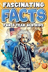 Fascinating Facts For 8 Year Old Kids