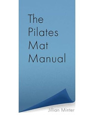 The Pilates Mat Manual