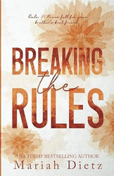 Breaking the Rules: A Brother's Best Friend Sports Romance