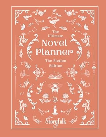 The Ultimate Fiction Novel Planner | By Storyfolk | Plotting |