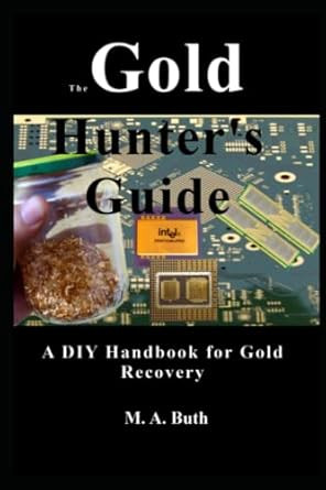 The Gold Hunter's Guide