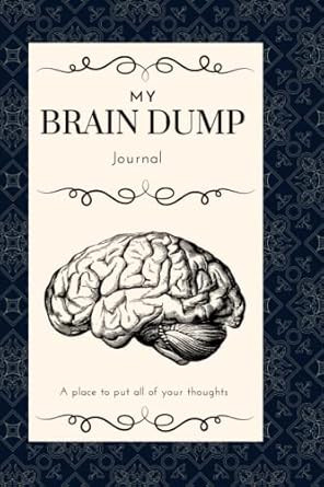 My Brain Dump Journal