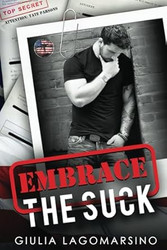Embrace The Suck: An OPS Protector Romance