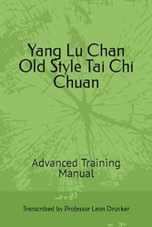 Yang Lu Chan Old Style Tai Chi Chuan