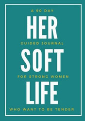Her Soft Life