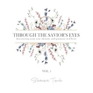 Through the Savior's Eyes