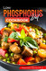 Low Phosphorus Diet Cookbook