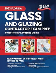 2023 Florida Glass and Glazing Contractor Exam Prep
