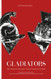 Gladiators