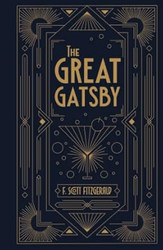 The Great Gatsby: Original 1925 Scripture of the Jazz Age Classic