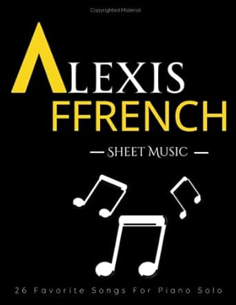 Alexis Ffrench Sheet Music