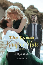 The Lycan King's Mate (Book 1)