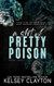 A Shot of Pretty Poison: A Brother's Best Friend Romance
