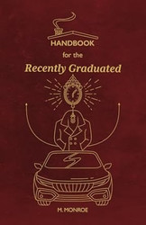 Handbook for the Recently Graduated