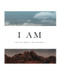 I Am: A Forty Day Journey of Truth and Identity
