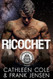Ricochet