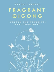 Fragrant Qigong