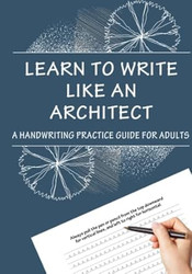 Learn To Write Like An Architect