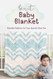 Knit Baby Blanket: Adorable Patterns for Your Special