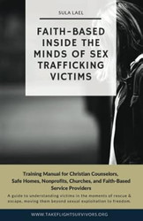 Faith-Based Inside the Minds of Sex Trafficking Victims