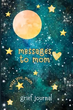 Grief Journal for Loss of Mother