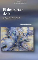 El despertar de la conciencia: comentarios numero 6