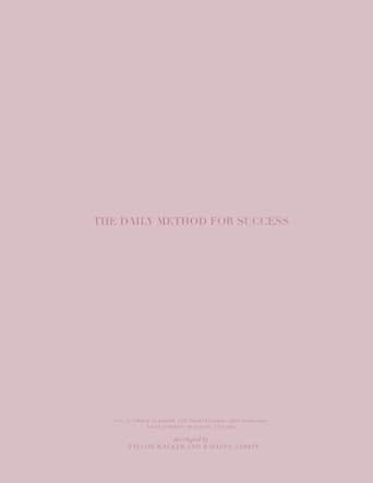 The Daily Method For Success: Pink