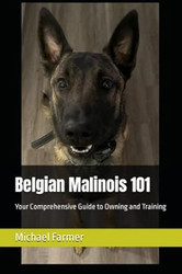 Belgian Malinois 101