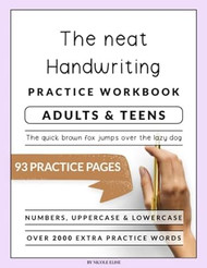 Super Neat Hand Writing Workbook For Adults and Teens