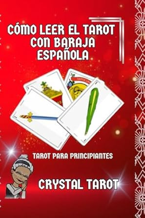 Como Leer el Tarot con Baraja Espanola