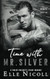 Time with Mr Silver