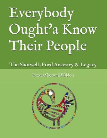 Everybody Ought'a Know Their People
