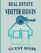 Real Estate Visitor Sign In Guest Book