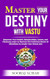 Master Your DESTINY With Vastu