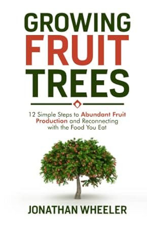 Growing Fruit Trees