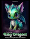 Enchanting Baby Dragons Fantasy Coloring Book for Stress Relief