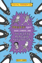 Monday Again: Dash Candoo and the Total Penguin Situation