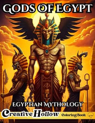 Gods of Egypt Egyptian Mythology Coloring Book