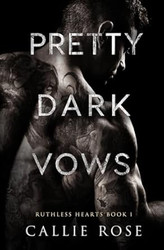 Pretty Dark Vows (Ruthless Hearts)
