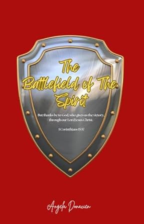 The Battlefield of The Spirit