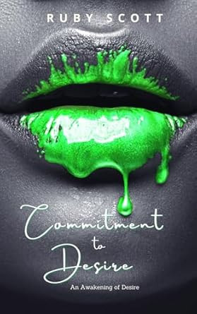 Commitment to Desire: A sapphic Novel of Lesbian Romance