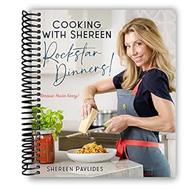 Cooking with Shereen?Rockstar Dinners! [Spiral-bound] Shereen