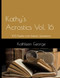 Kathys Acrostics Vol. 16: 100 Puzzles from Eclectic Quotations
