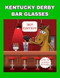 KENTUCKY DERBY BAR GLASSES