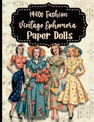 1940s Fashions Vintage Ephemera Paper Dolls