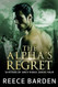 The Alpha's Regret: A Paranormal Werewolf Romance