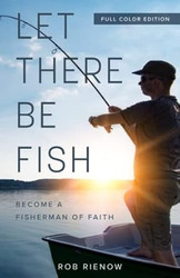 Let There Be Fish: Become a Fisherman of Faith