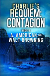 Charlie's Requiem: Contagion