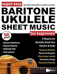 Super Easy Baritone Ukulele Sheet Music for Beginners