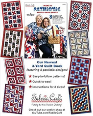 Make it Patriotic with 3 Yard Quilts Book by Donna and Fran for